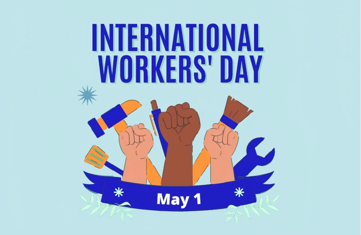 Bonne Journée internationale des travailleurs！